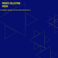 Fredix - Private Collection: Fredix