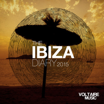 Various Artists - Voltaire Music Pres. The Ibiza Diary 2015
