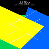 Leonardus - LM Trax 2015 Collection, Pt. 2