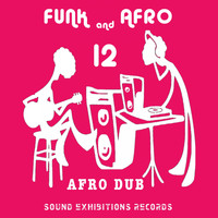 Afro Dub - Funk & Afro, Pt. 12