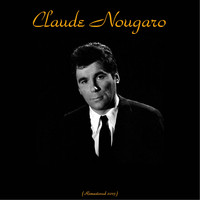 Claude Nougaro - Claude Nougaro (Remastered 2015)