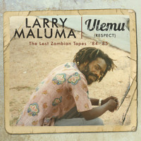 Larry Maluma - Ulemu (Respect)