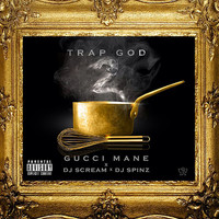 Gucci Mane - Trap God 2 (Explicit)