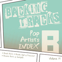 Backing Tracks Band - Backing Tracks / Pop Artists Index, B, (Beach Boys / Beanie Sigel & Freeway / Beastie Boys & Santigold), Vol. 14
