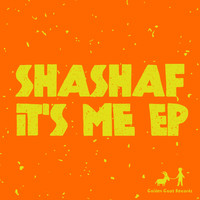 Shashaf - It's Me EP