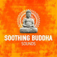 Buddha Sounds - Soothing Buddha Sounds