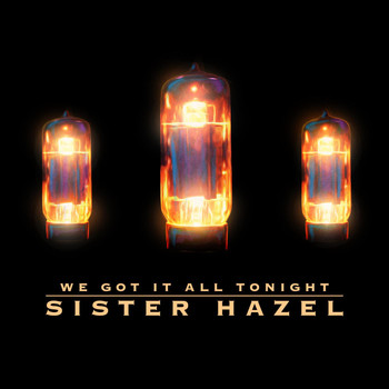 Sister Hazel - We Got It All Tonight