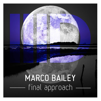 Marco Bailey - Final Approach