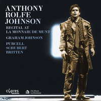 Anthony Rolfe Johnson - Anthony Rolfe Johnson | Recital at La Monnaie / De Munt (Live)