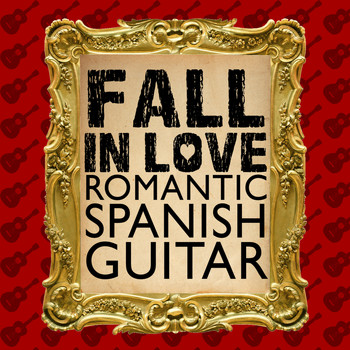 Rumbas de España|Instrumental Guitar Masters|Romanticos De La Guitarra - Fall in Love: Romantic Spanish Guitar
