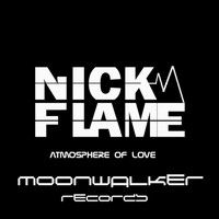Nick Flame - Atmosphere of Love