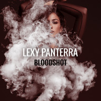 Lexy Panterra - Bloodshot - Single