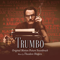Theodore Shapiro - Trumbo (Original Motion Picture Soundtrack)