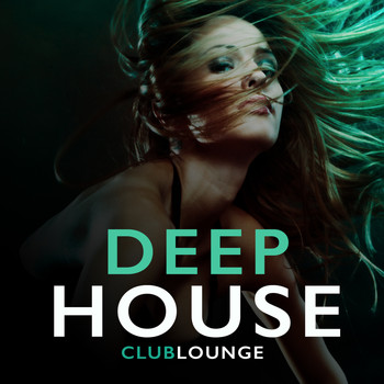 Various Artists - Deep House Club Lounge