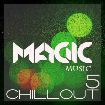 Various Artists - Magic Music - Chillout, Vol. 5