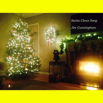 Jim Cunningham - Santa Claus Song - Single