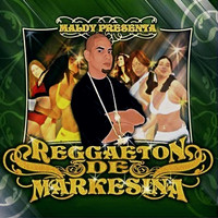 Maldy - Reggaeton de Marquesina, Vol. 1