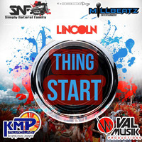 Lincoln - Thing Start