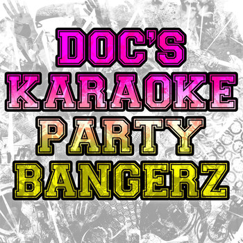 Doc Holiday - Doc's Karaoke Party Bangerz