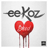 Eekoz - Bleed