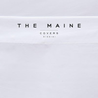 The Maine - Covers (Side A)