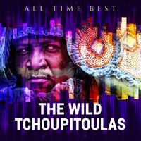 The Wild Tchoupitoulas - All Time Best: The Wild Tchoupitoulas