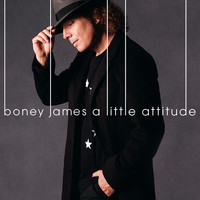 Boney James - A Little Attitude