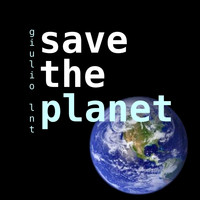 Giulio Lnt - Save the Planet