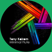 Tony Kairom - Minimal Flute