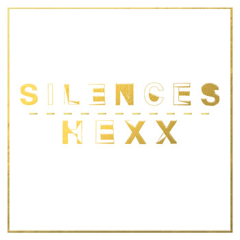 Holy Esque - Silences / Hexx