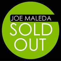 Joe Maleda - Sold Out
