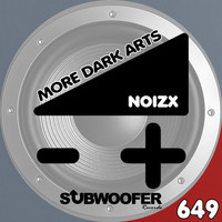 NoizX - More Dark Arts