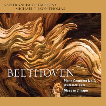 San Francisco Symphony & Michael Tilson Thomas - Beethoven: Piano Concerto No. 3 & Mass in C Major