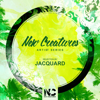 Various Artists - New Creatures Artist Series (Selection by Jacquard)