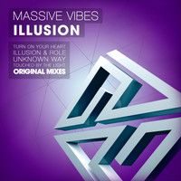 Massive Vibes - Illusion