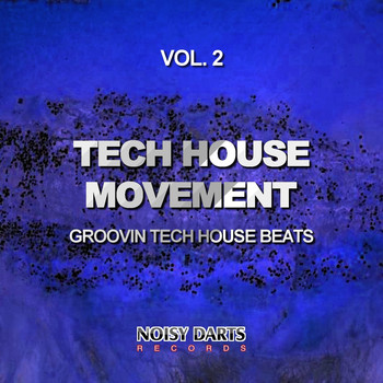Various Artists - Tech House Movement, Vol. 2 (Groovin Tech House Beats)