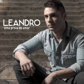 Leandro - Uma Prova de Amor