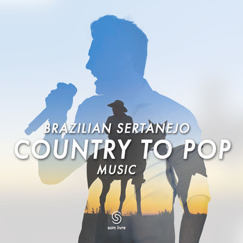 Various - Brazilian Sertanejo - Country To Pop Music
