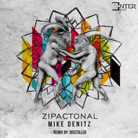 Mike Denitz - Zipactonal