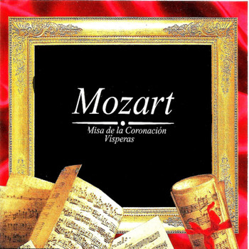 Various Artists - Mozart, Misa de la Coronación Vísperas