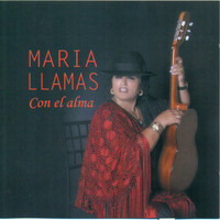 María Llamas - Con el Alma