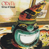 OHM - Circus of Sound