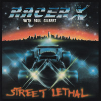 Racer X - Street Lethal