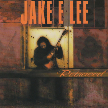 Jake E Lee - Retraced