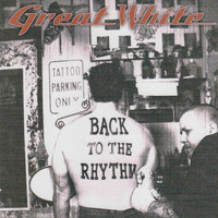 Great White - Back to the Rhythm