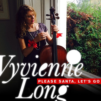 Vyvienne Long - Please Santa, Lets Go