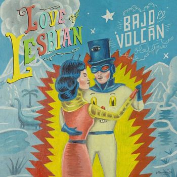 Love Of Lesbian - Bajo el Volcán