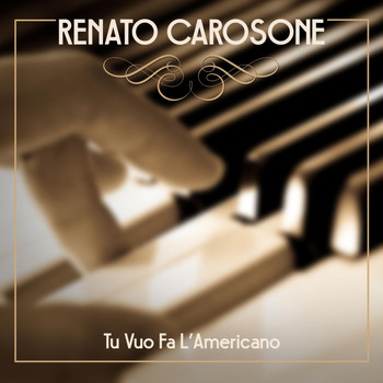 Renato Carosone - Tu Vuo Fa L'americano
