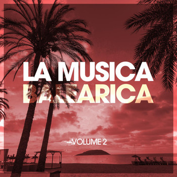 Various Artists - La Musica Balearica, Vol. 2