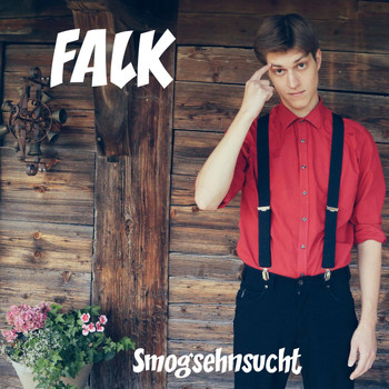 Falk - Smogsehnsucht